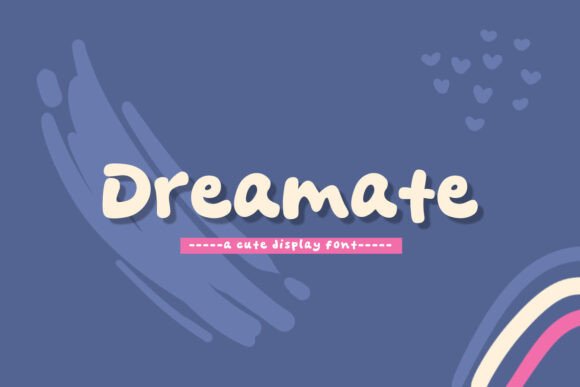 Dreamate Font: The Cute Display Typeface for Handmade Sellers