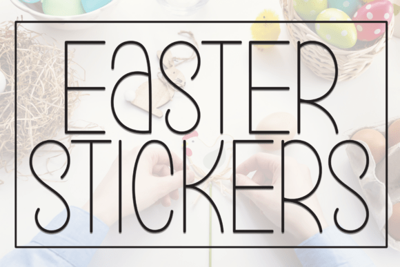 Easter Stickers: A Casual Display Font for Business Branding