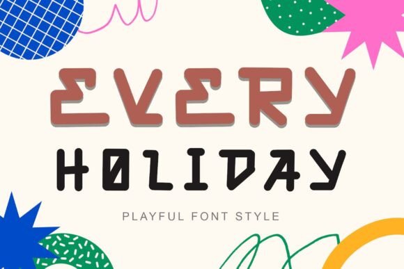 Every Holiday: A Display Font for Memorable Small Business Branding