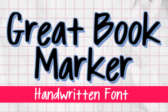 Great Book Marker: A Cheerful Marker Typeface for Small Business