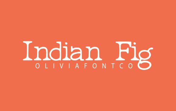 Indian Fig Font: A Romantic Handwritten Treasure for Makers