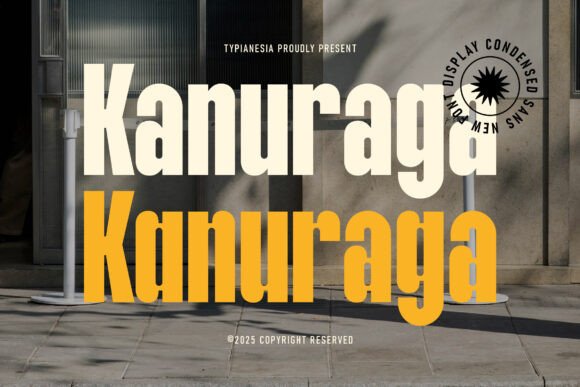 Kanuraga: A Bold Condensed Sans Font for Campaigns