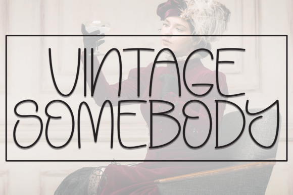 Vintage Somebody: A Handwriting Display Font for Warm Digital Branding